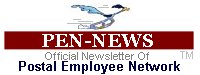 PEN-NEWS - Official Newsletter of Postal Employee Network